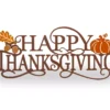 "Happy Thanksgiving" Leaves & Pumpkin Wordscript Wall Decor 1 "Happy Thanksgiving" Leaves & Pumpkin Wordscript Wall Decor -Northlight Sales Store 810547795 1